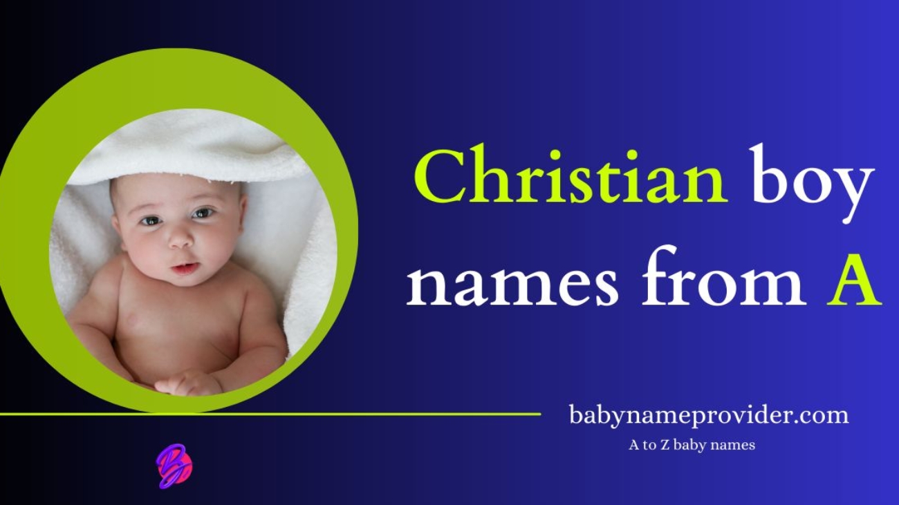 Christian-baby-boy-names-starting-with-A