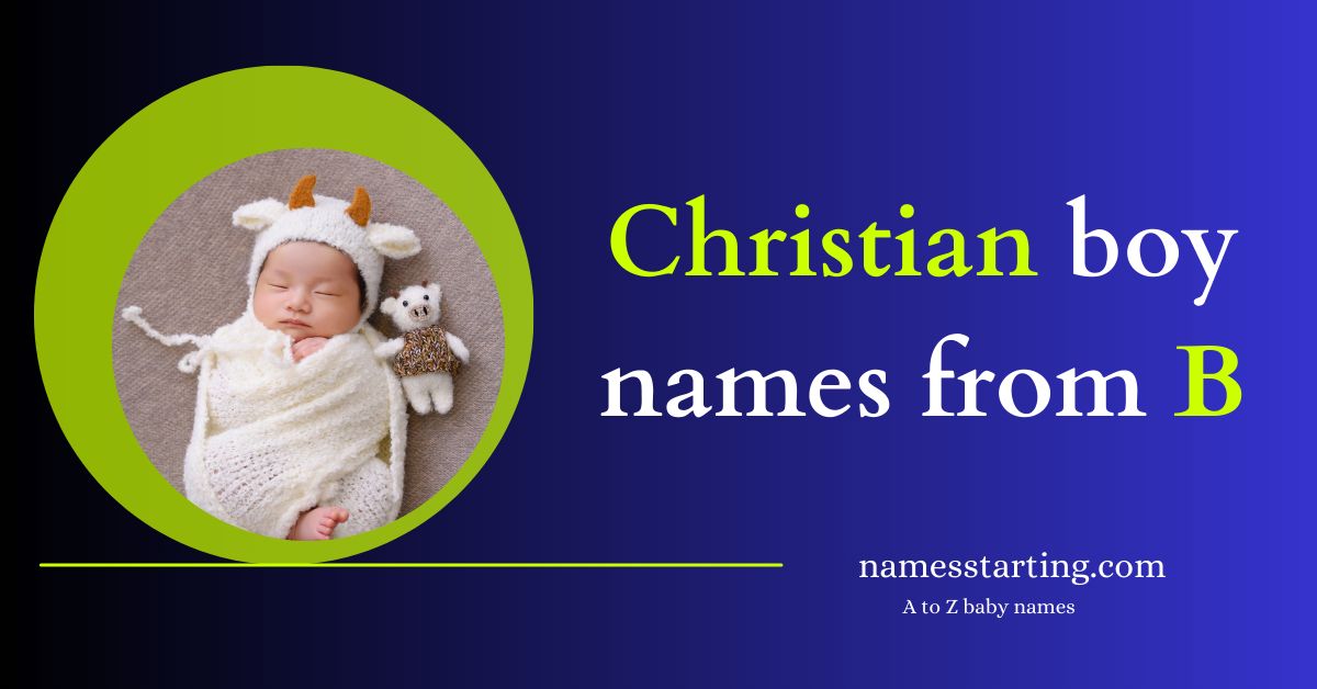 Christian-baby-boy-names-starting-with-B