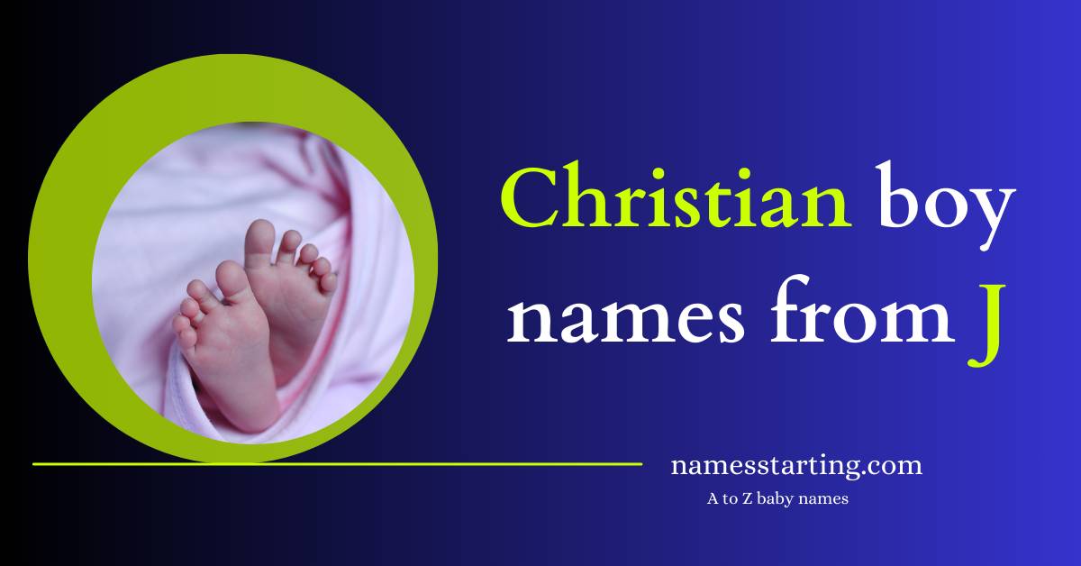 Christian-baby-boy-names-starting-with-J