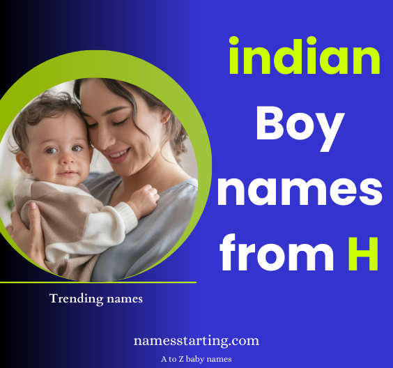 H-letter-names-for-boy-Indian