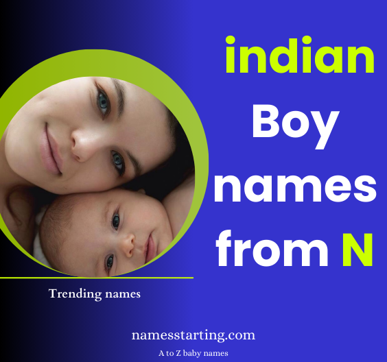 Indian-baby-boy-names-starting-with-N