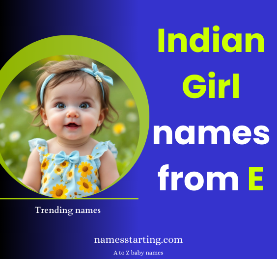 Names-with-letter-E-for-Indian-girl