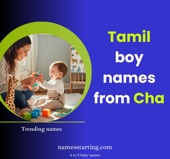 Best-baby-boy-names-starting-with-Cha-in-Tamil