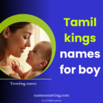 Tamil-King-names-for-baby-boy-in-Tamil