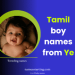 Modern-Tamil-baby-boy-names-starting-with-Ye